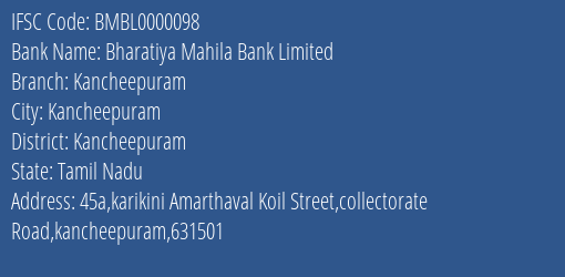 Bharatiya Mahila Bank Limited Kancheepuram Branch, Branch Code 000098 & IFSC Code BMBL0000098