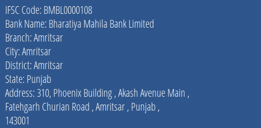 Bharatiya Mahila Bank Limited Amritsar Branch, Branch Code 000108 & IFSC Code BMBL0000108