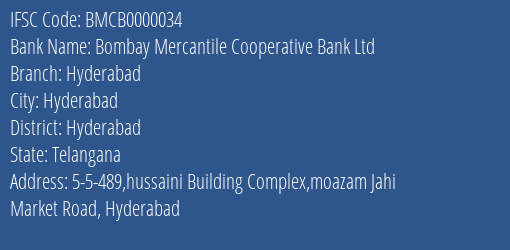 Bombay Mercantile Cooperative Bank Ltd Hyderabad Branch, Branch Code 000034 & IFSC Code BMCB0000034