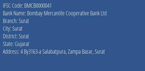 Bombay Mercantile Cooperative Bank Ltd Surat Branch, Branch Code 000041 & IFSC Code BMCB0000041