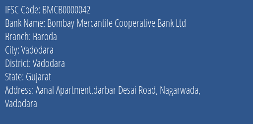 Bombay Mercantile Cooperative Bank Ltd Baroda Branch, Branch Code 000042 & IFSC Code BMCB0000042
