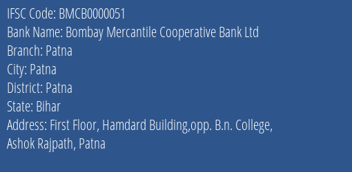 Bombay Mercantile Cooperative Bank Ltd Patna Branch, Branch Code 000051 & IFSC Code BMCB0000051