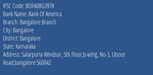 Bank Of America Bangalore Branch Branch, Branch Code BG3978 & IFSC Code BOFA0BG3978