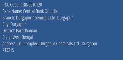 Central Bank Of India Durgapur Chemicals Ltd. Durgapur Branch IFSC Code