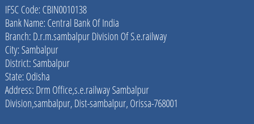 Central Bank Of India D.r.m.sambalpur Division Of S.e.railway Branch IFSC Code