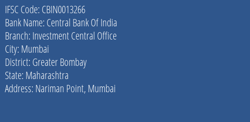 Central Bank Of India Investment Central Office Branch, Branch Code 013266 & IFSC Code CBIN0013266