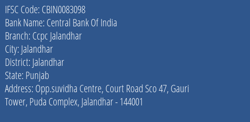 Central Bank Of India Ccpc Jalandhar Branch, Branch Code 083098 & IFSC Code CBIN0083098