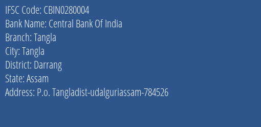 Central Bank Of India Tangla Branch, Branch Code 280004 & IFSC Code CBIN0280004