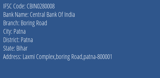 Central Bank Of India Boring Road Branch, Branch Code 280008 & IFSC Code CBIN0280008