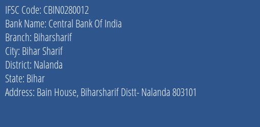 Central Bank Of India Biharsharif Branch, Branch Code 280012 & IFSC Code CBIN0280012