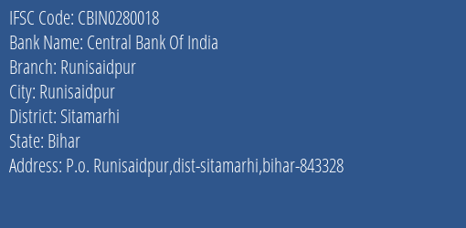 Central Bank Of India Runisaidpur Branch, Branch Code 280018 & IFSC Code CBIN0280018
