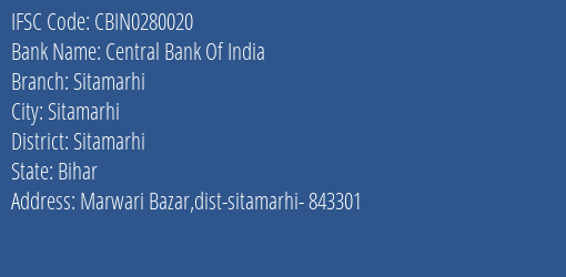 Central Bank Of India Sitamarhi Branch, Branch Code 280020 & IFSC Code CBIN0280020