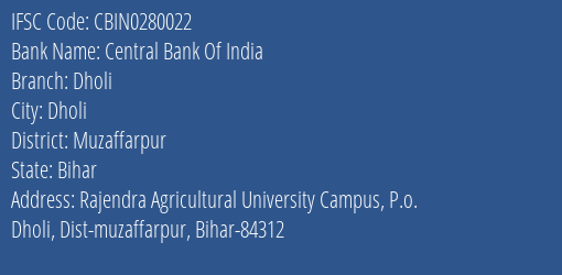 Central Bank Of India Dholi Branch, Branch Code 280022 & IFSC Code CBIN0280022