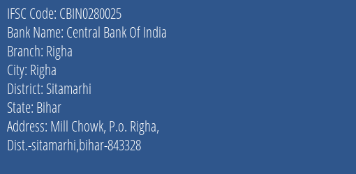 Central Bank Of India Righa Branch, Branch Code 280025 & IFSC Code CBIN0280025