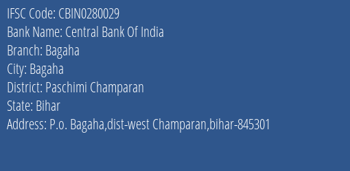 Central Bank Of India Bagaha Branch Paschimi Champaran IFSC Code CBIN0280029