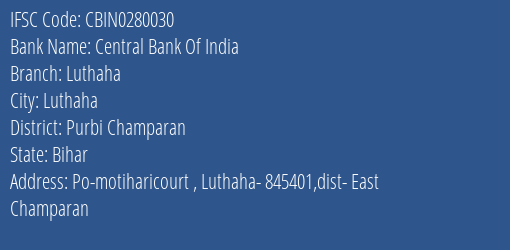 Central Bank Of India Luthaha Branch IFSC Code