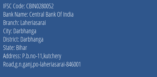 Central Bank Of India Laheriasarai Branch IFSC Code