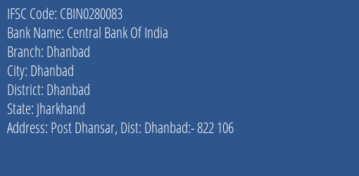 Central Bank Of India Dhanbad Branch, Branch Code 280083 & IFSC Code CBIN0280083