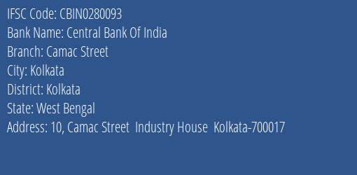 Central Bank Of India Camac Street Branch, Branch Code 280093 & IFSC Code CBIN0280093