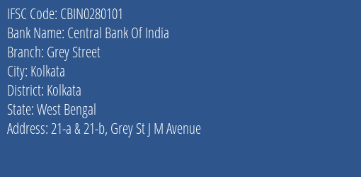 Central Bank Of India Grey Street Branch, Branch Code 280101 & IFSC Code CBIN0280101