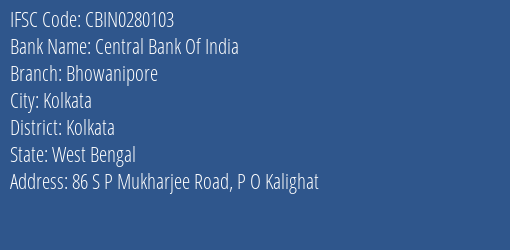 Central Bank Of India Bhowanipore Branch, Branch Code 280103 & IFSC Code CBIN0280103