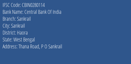 Central Bank Of India Sankrail Branch Haora IFSC Code CBIN0280114