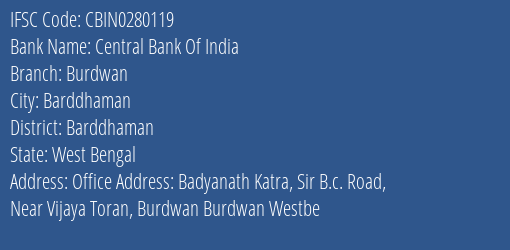 Central Bank Of India Burdwan Branch, Branch Code 280119 & IFSC Code CBIN0280119