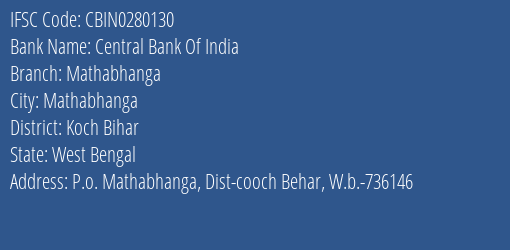 Central Bank Of India Mathabhanga Branch, Branch Code 280130 & IFSC Code CBIN0280130