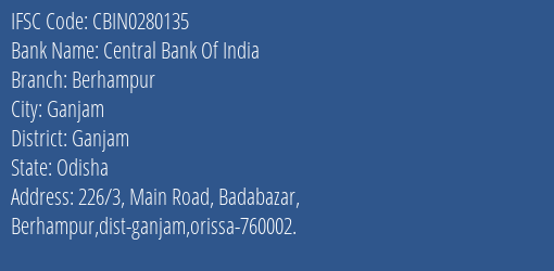 Central Bank Of India Berhampur Branch, Branch Code 280135 & IFSC Code CBIN0280135