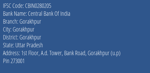 Central Bank Of India Gorakhpur Branch, Branch Code 280205 & IFSC Code CBIN0280205