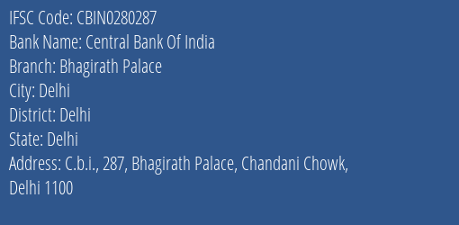 Central Bank Of India Bhagirath Palace Branch Delhi IFSC Code CBIN0280287