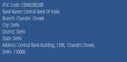 Central Bank Of India Chandni Chowk Branch IFSC Code
