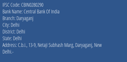 Central Bank Of India Daryaganj Branch, Branch Code 280290 & IFSC Code CBIN0280290