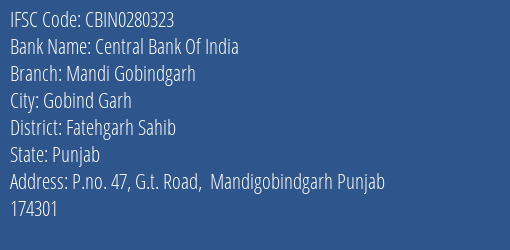 Central Bank Of India Mandi Gobindgarh Branch Fatehgarh Sahib IFSC Code CBIN0280323