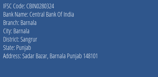 Central Bank Of India Barnala Branch, Branch Code 280324 & IFSC Code CBIN0280324