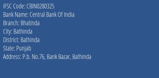 Central Bank Of India Bhatinda Branch, Branch Code 280325 & IFSC Code CBIN0280325