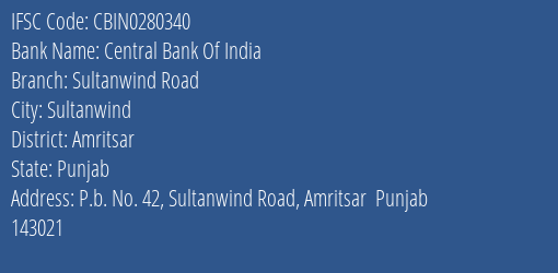 Central Bank Of India Sultanwind Road Branch, Branch Code 280340 & IFSC Code Cbin0280340