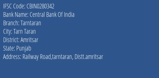 Central Bank Of India Tarntaran Branch Amritsar IFSC Code CBIN0280342