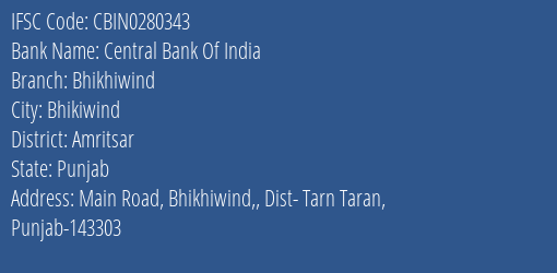 Central Bank Of India Bhikhiwind Branch Amritsar IFSC Code CBIN0280343