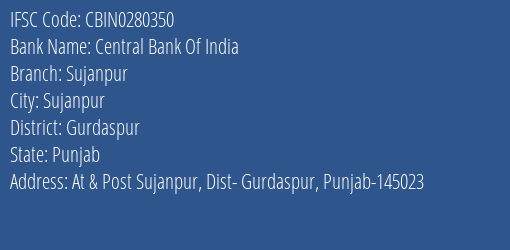 Central Bank Of India Sujanpur Branch Gurdaspur IFSC Code CBIN0280350