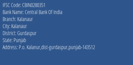 Central Bank Of India Kalanaur Branch, Branch Code 280351 & IFSC Code Cbin0280351