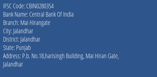 Central Bank Of India Mai Hirangate Branch Jalandhar IFSC Code CBIN0280354