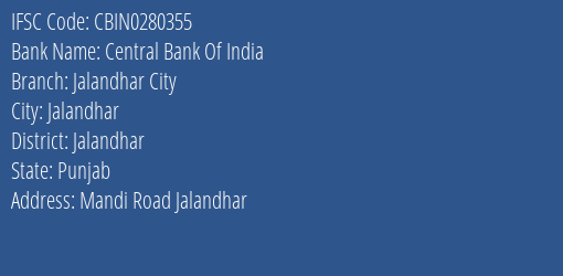 Central Bank Of India Jalandhar City Branch Jalandhar IFSC Code CBIN0280355