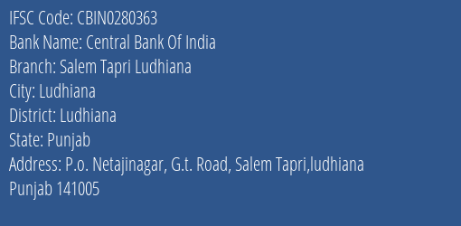 Central Bank Of India Salem Tapri Ludhiana Branch Ludhiana IFSC Code CBIN0280363