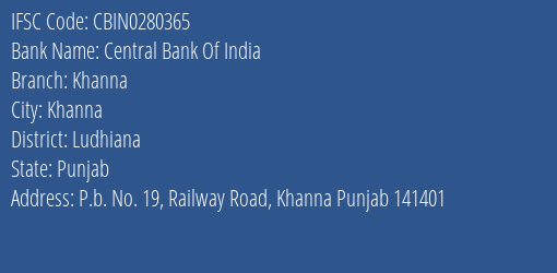Central Bank Of India Khanna Branch Ludhiana IFSC Code CBIN0280365
