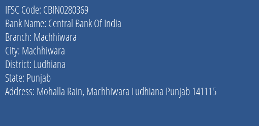 Central Bank Of India Machhiwara Branch Ludhiana IFSC Code CBIN0280369