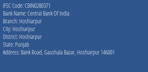 Central Bank Of India Hoshiarpur Branch, Branch Code 280371 & IFSC Code CBIN0280371