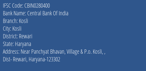 Central Bank Of India Kosli Branch Rewari IFSC Code CBIN0280400