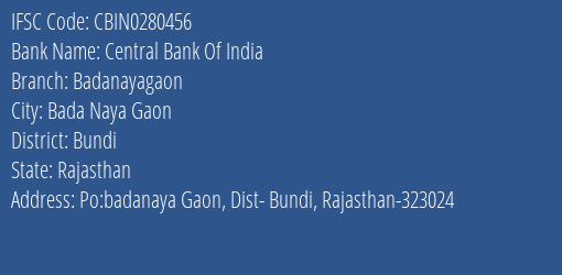 Central Bank Of India Badanayagaon Branch, Branch Code 280456 & IFSC Code CBIN0280456