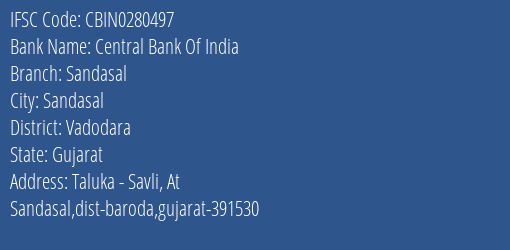 Central Bank Of India Sandasal Branch Vadodara IFSC Code CBIN0280497